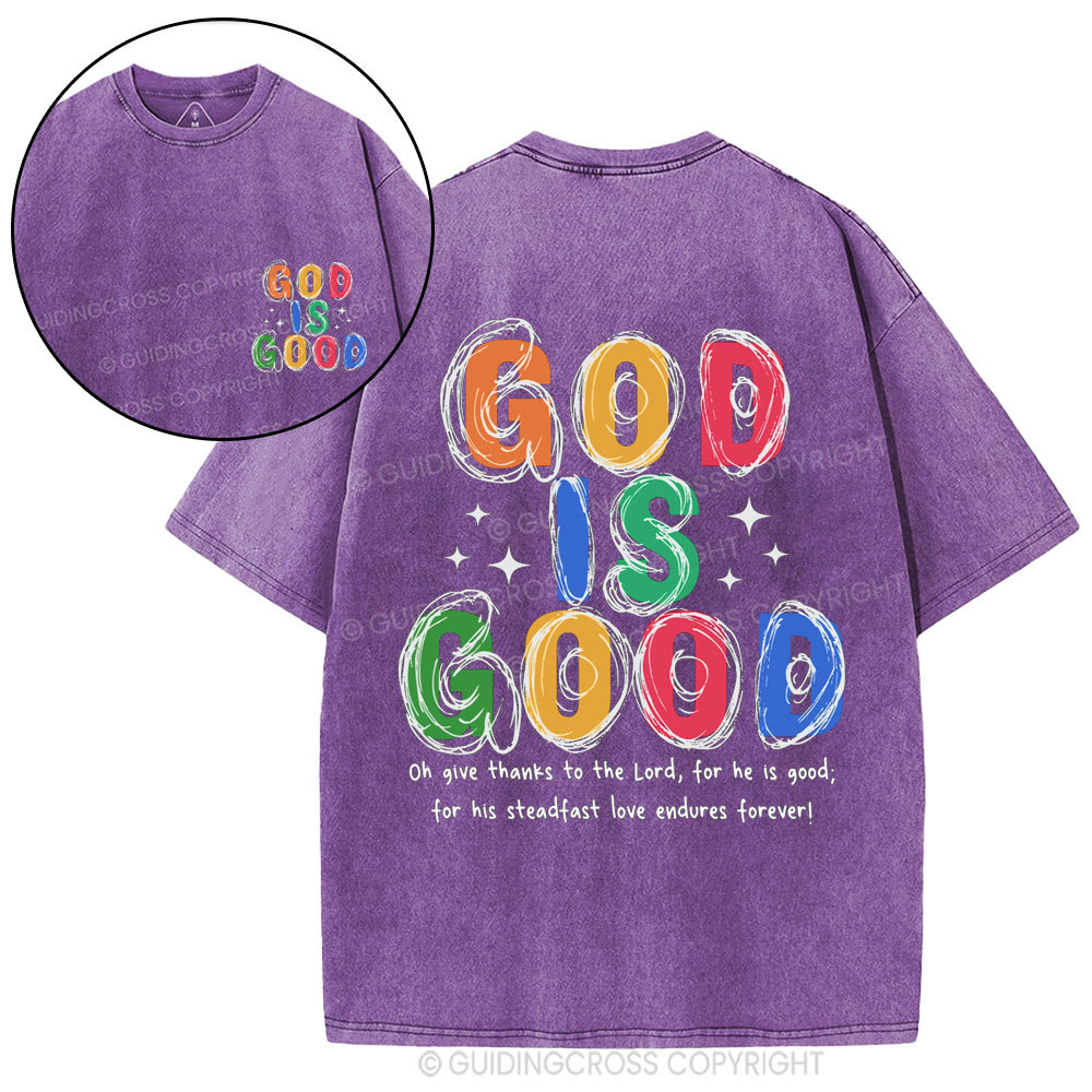 God Is Good All The Time Christian Washed T-Shirt