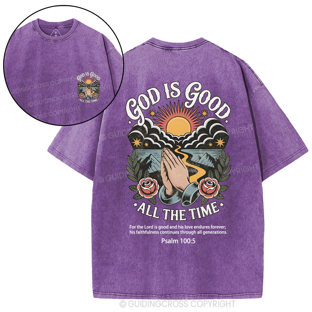 God Is Good All The Time Christian Washed T-Shirt