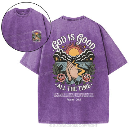 God Is Good All The Time Christian Washed T-Shirt