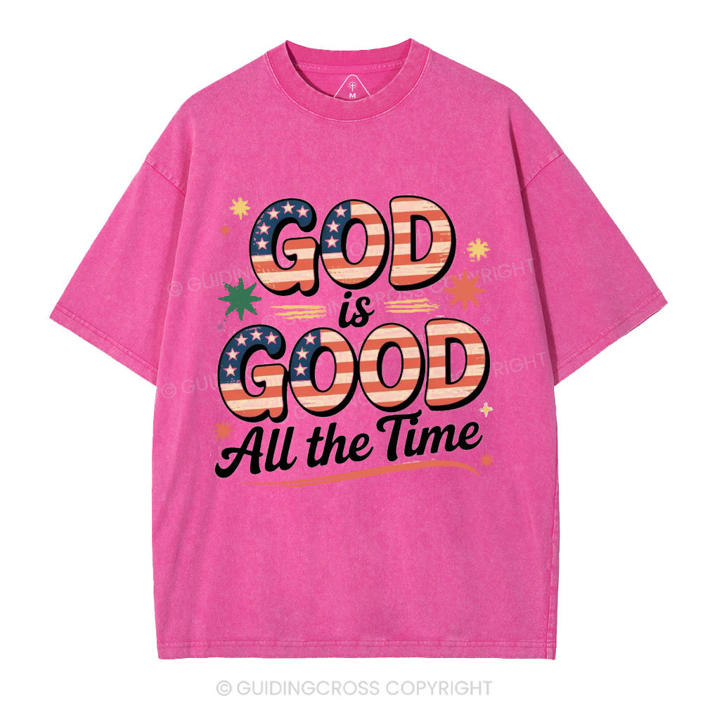 God Is Good All The Time Christian Washed T-Shirt