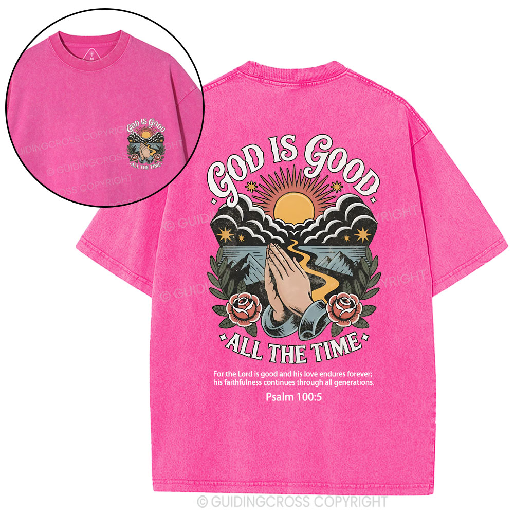 God Is Good All The Time Christian Washed T-Shirt