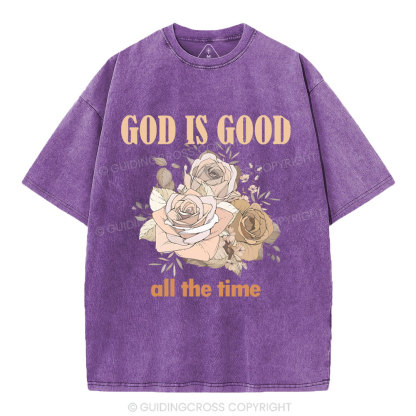 God Is Good All The Time Christian Washed T-Shirt