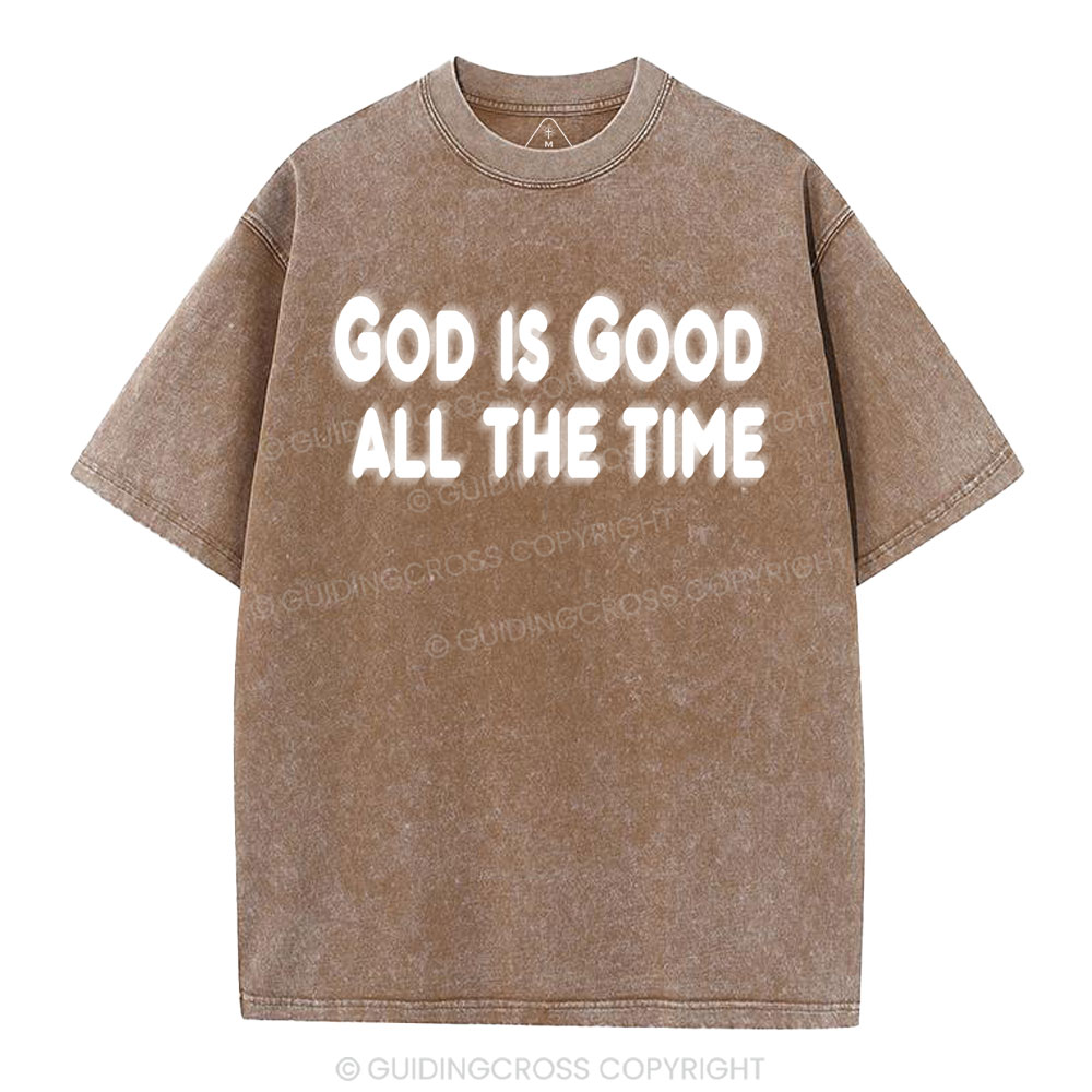 God Is Good All The Time Christian Washed T-Shirt