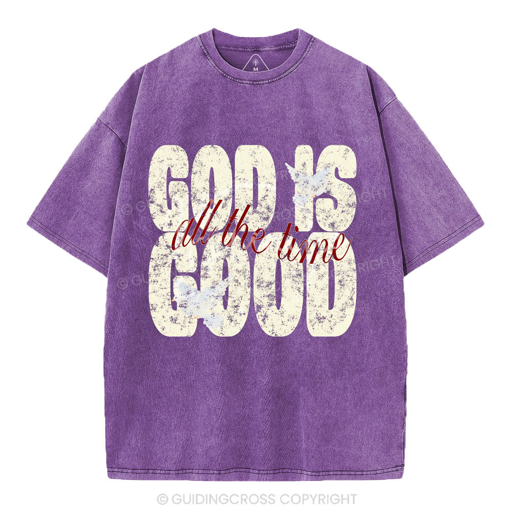 God Is Good All The Time Christian Washed T-Shirt