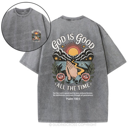 God Is Good All The Time Christian Washed T-Shirt