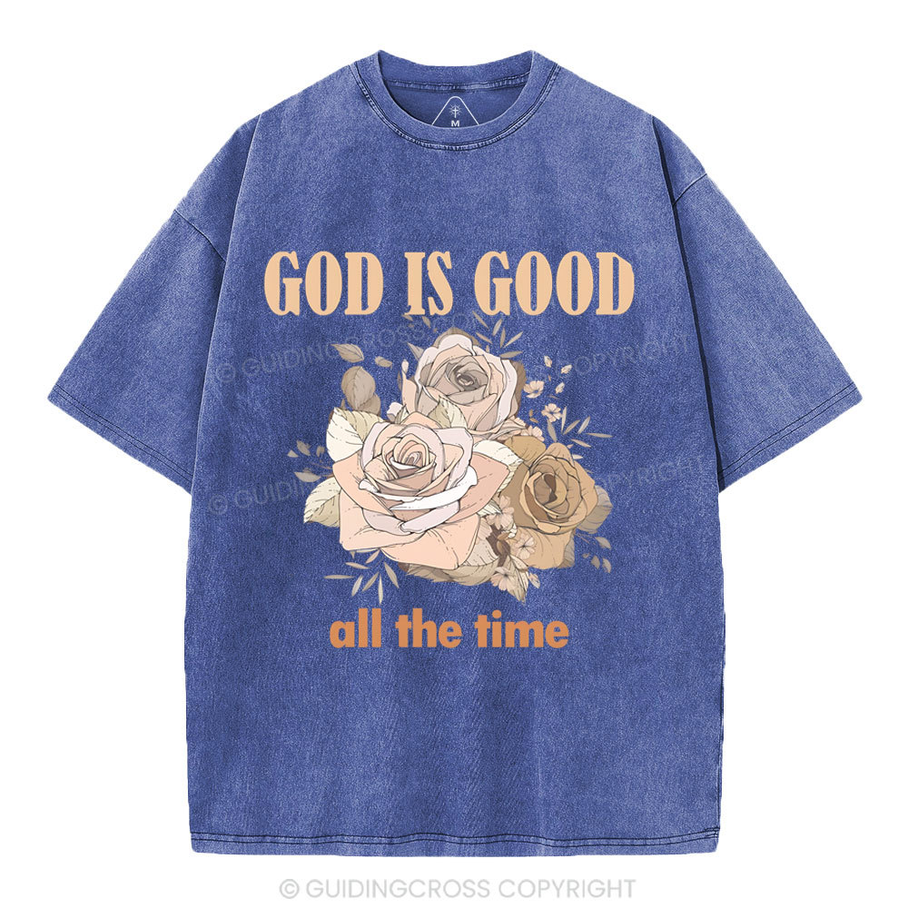God Is Good All The Time Christian Washed T-Shirt