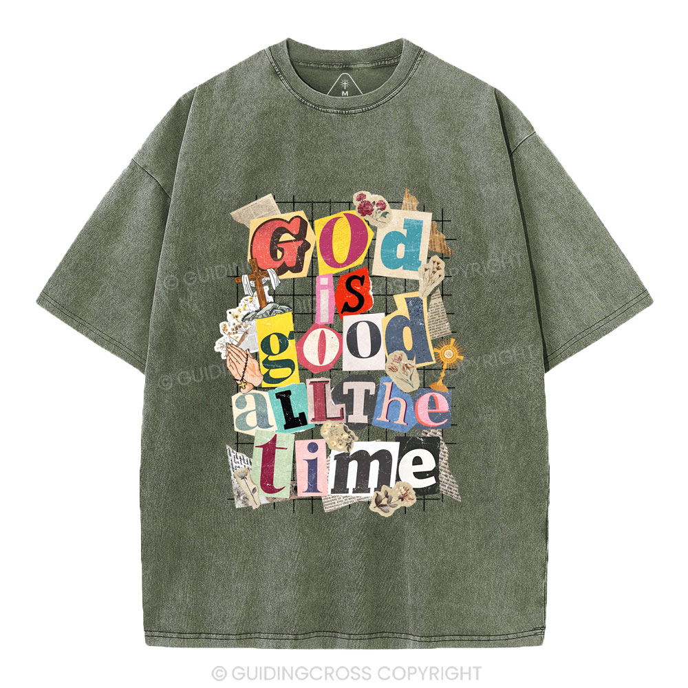 God Is Good All The Time Christian Washed T-Shirt