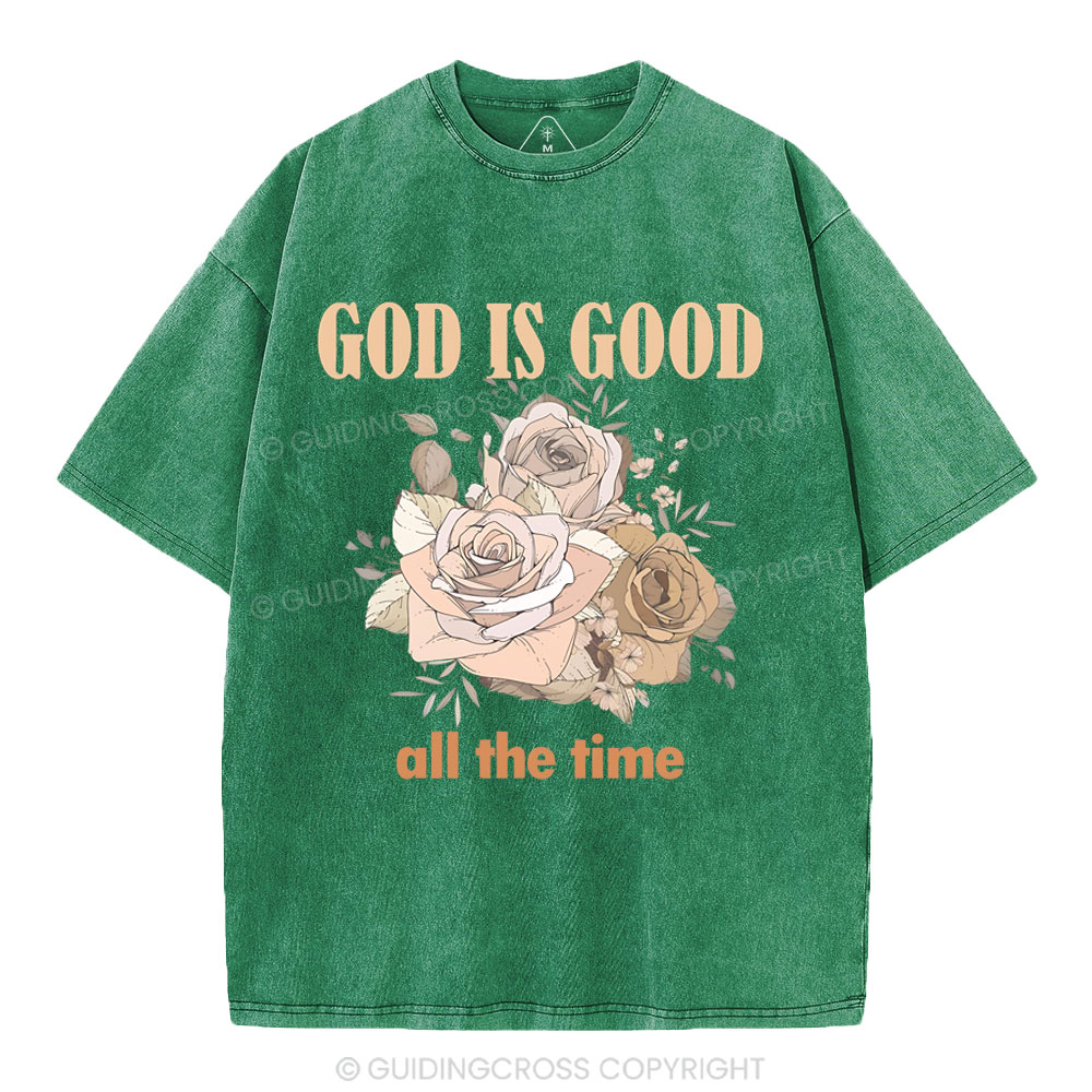 God Is Good All The Time Christian Washed T-Shirt