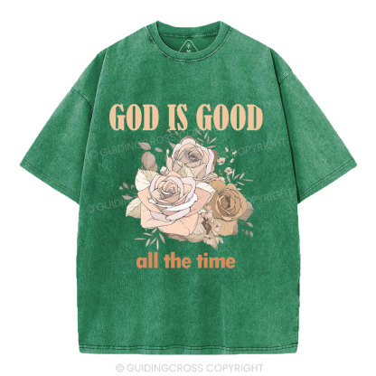 God Is Good All The Time Christian Washed T-Shirt