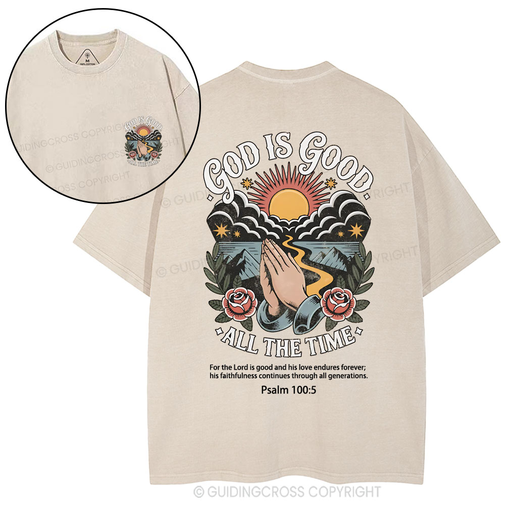 God Is Good All The Time Christian Washed T-Shirt