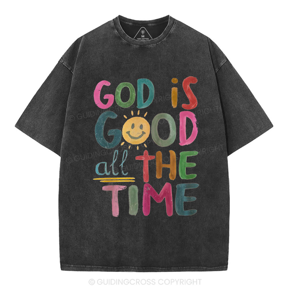 God Is Good All The Time Christian Washed T-Shirt