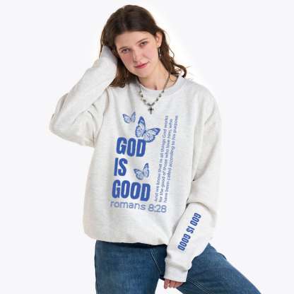 God Is Good Christian Fleece Sweatshirt