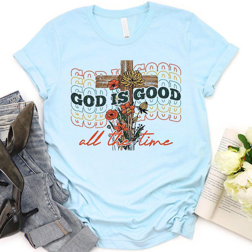 God Is Good Christian T-Shirt