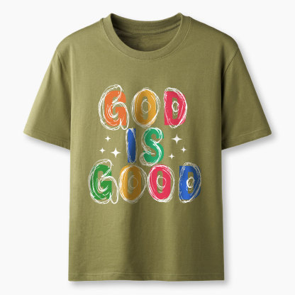 God Is Good Christian T-Shirt
