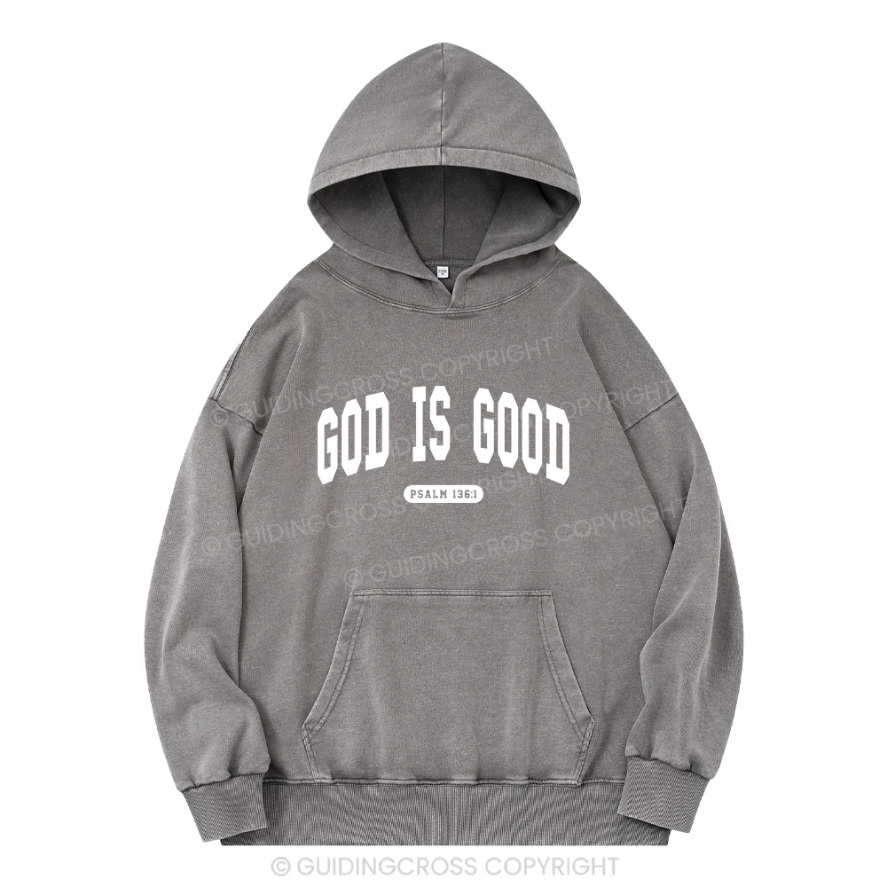 God Is Good Christian Washed Hoodie