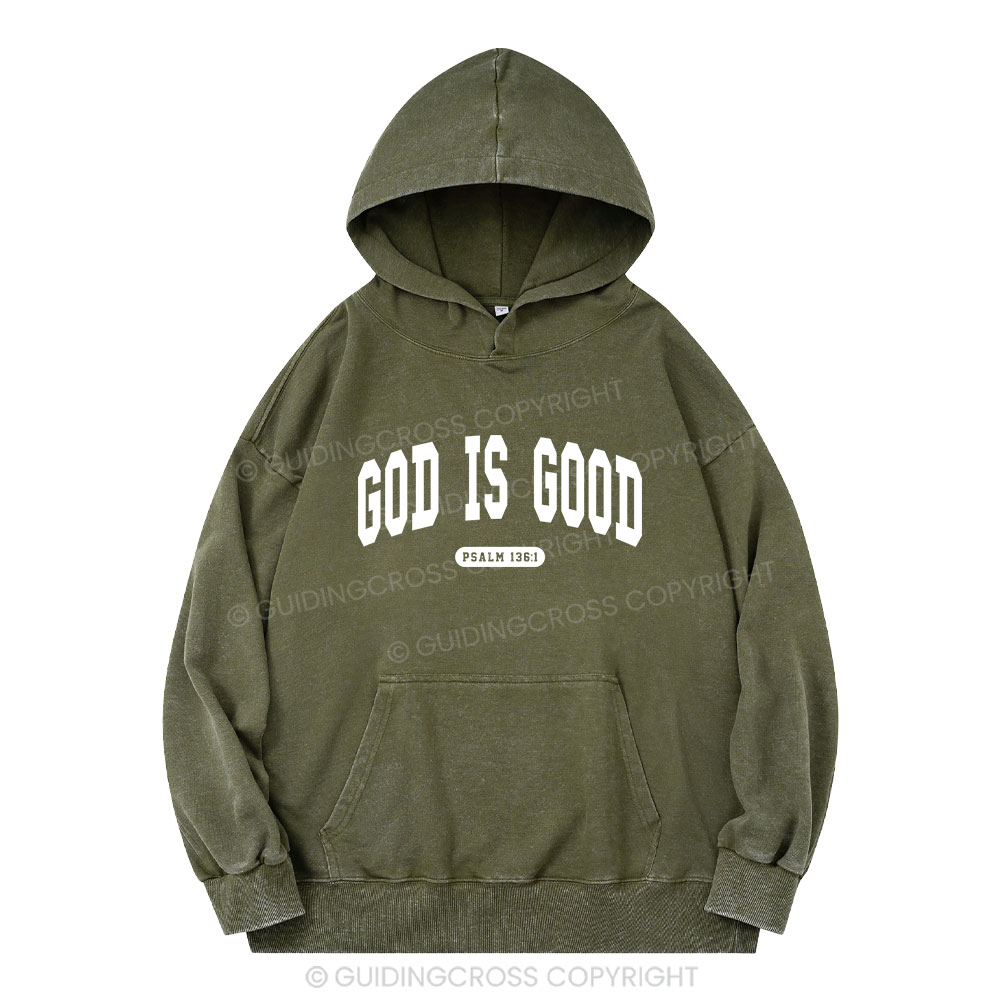 God Is Good Christian Washed Hoodie