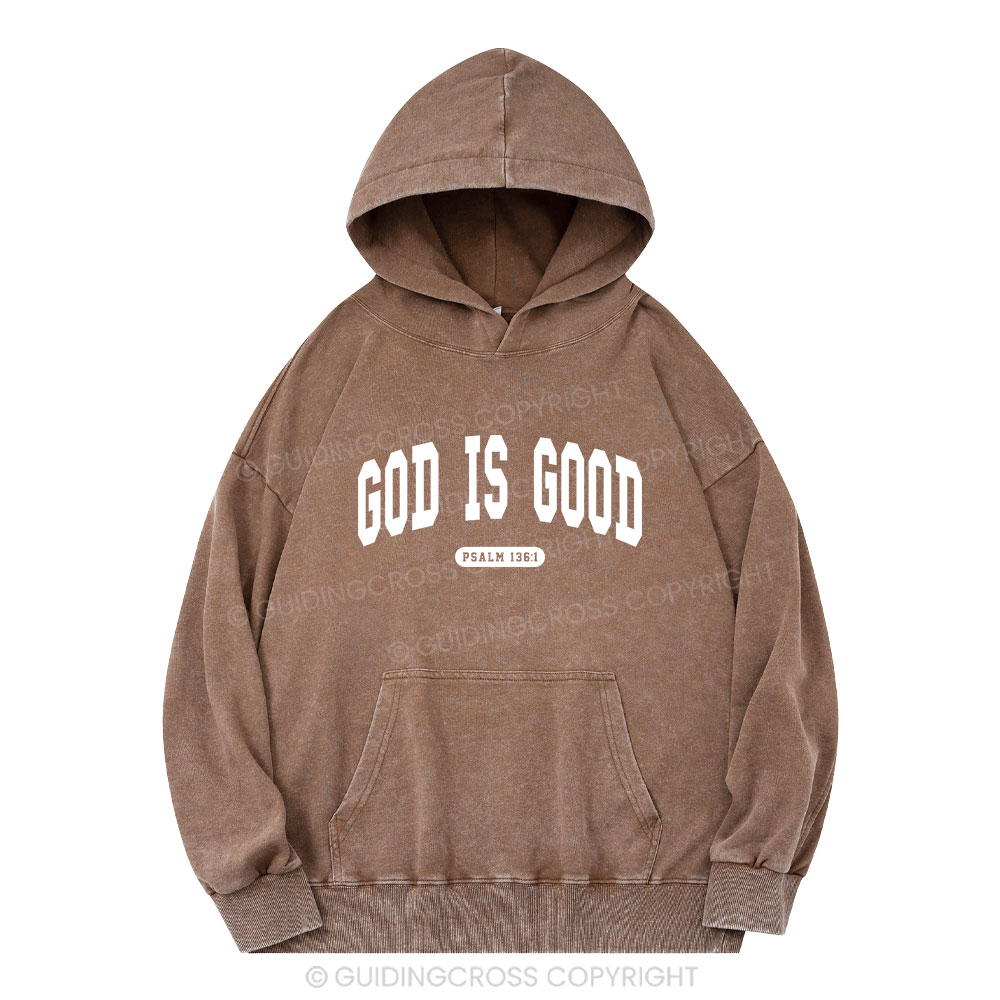 God Is Good Christian Washed Hoodie