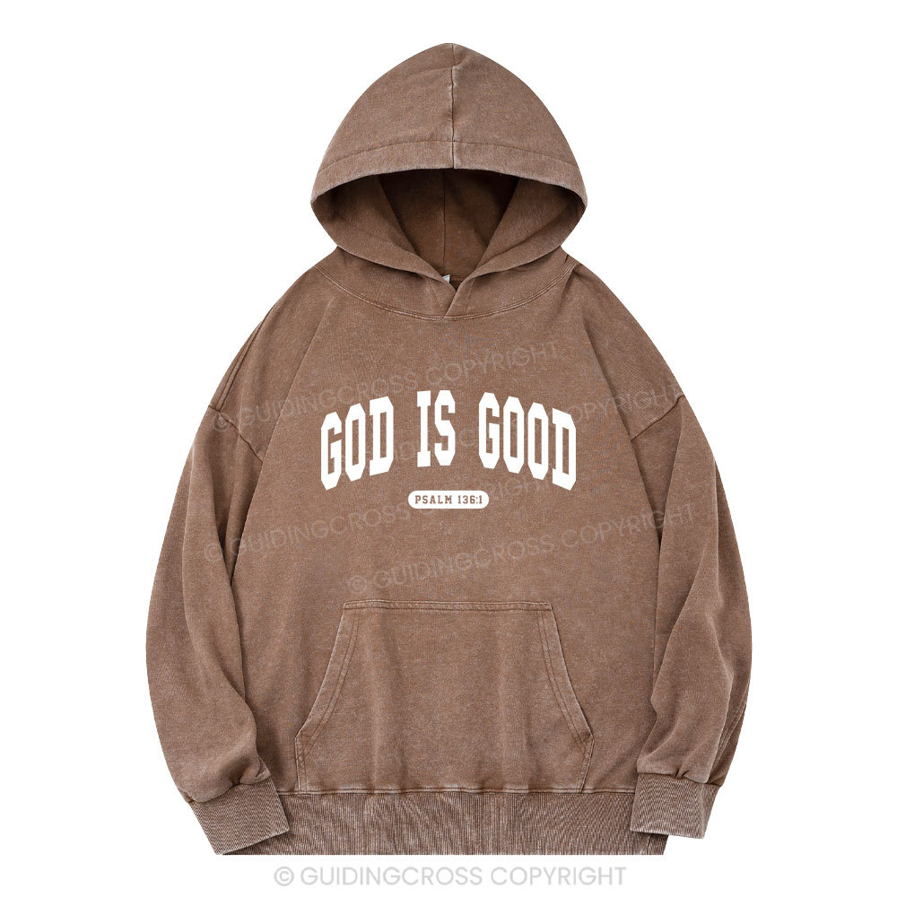God Is Good Christian Washed Hoodie