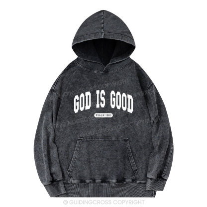 God Is Good Christian Washed Hoodie