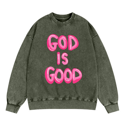 God Is Good Christian Washed Sweatshirt