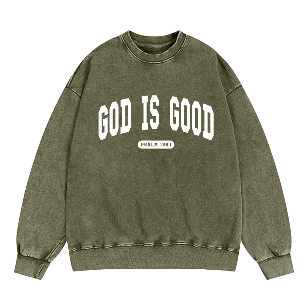 God Is Good Christian Washed Sweatshirt