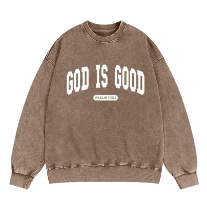 God Is Good Christian Washed Sweatshirt