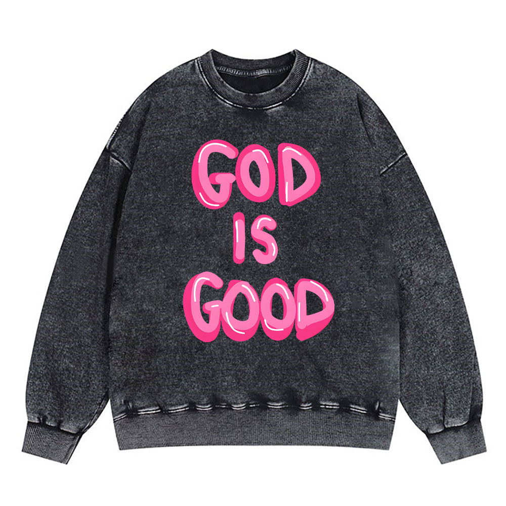 God Is Good Christian Washed Sweatshirt