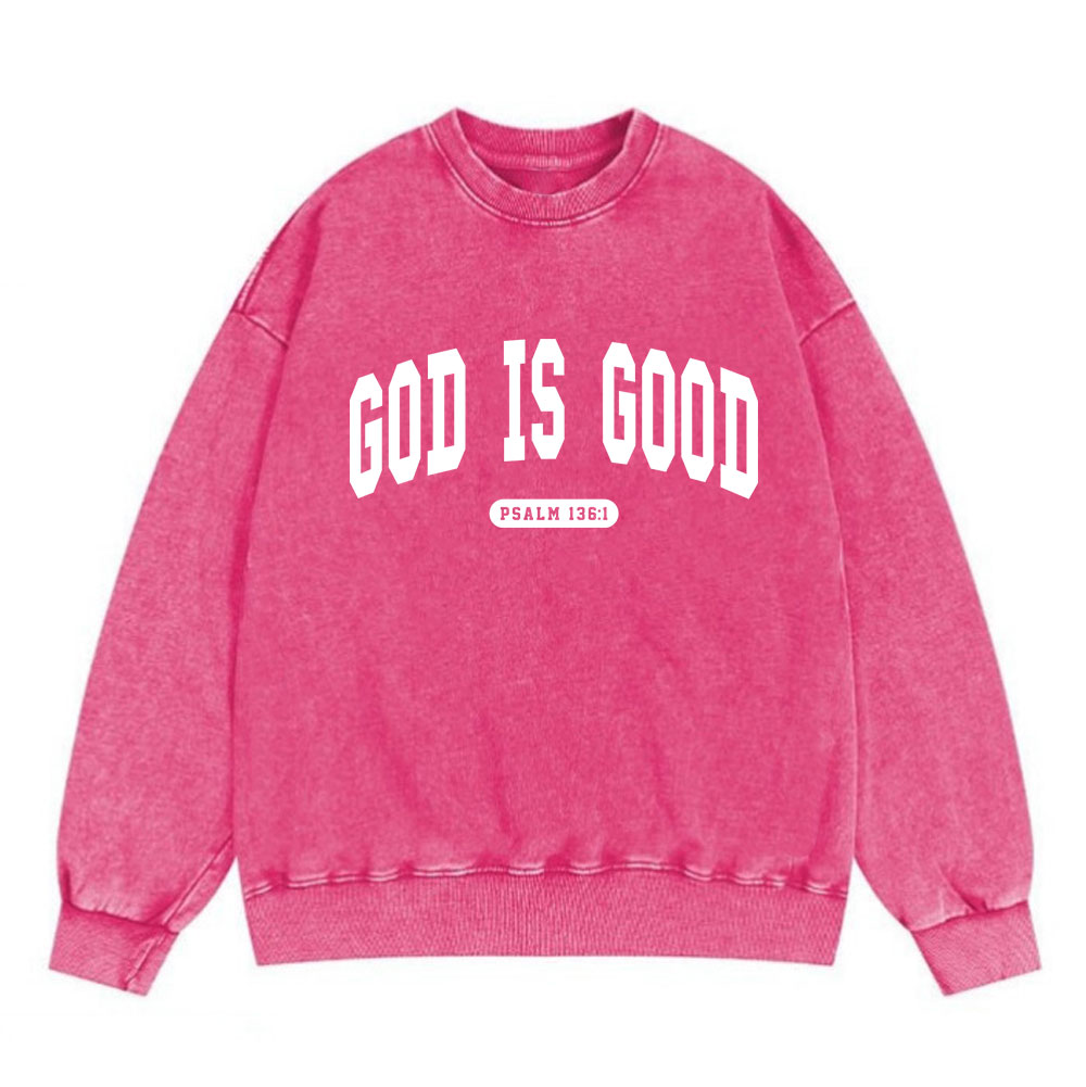 God Is Good Christian Washed Sweatshirt