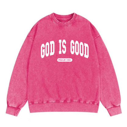 God Is Good Christian Washed Sweatshirt