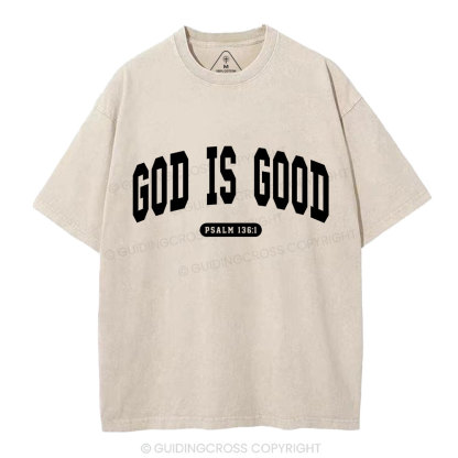 God Is Good Christian Washed T-Shirt