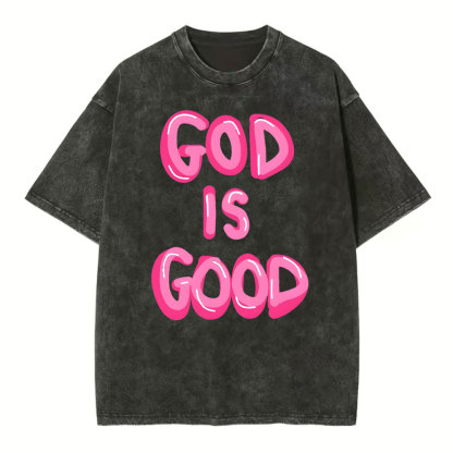 God Is Good Christian Washed T-Shirt