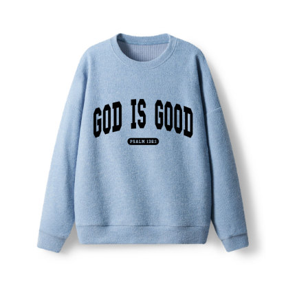 God Is Good Lightweight Sweater