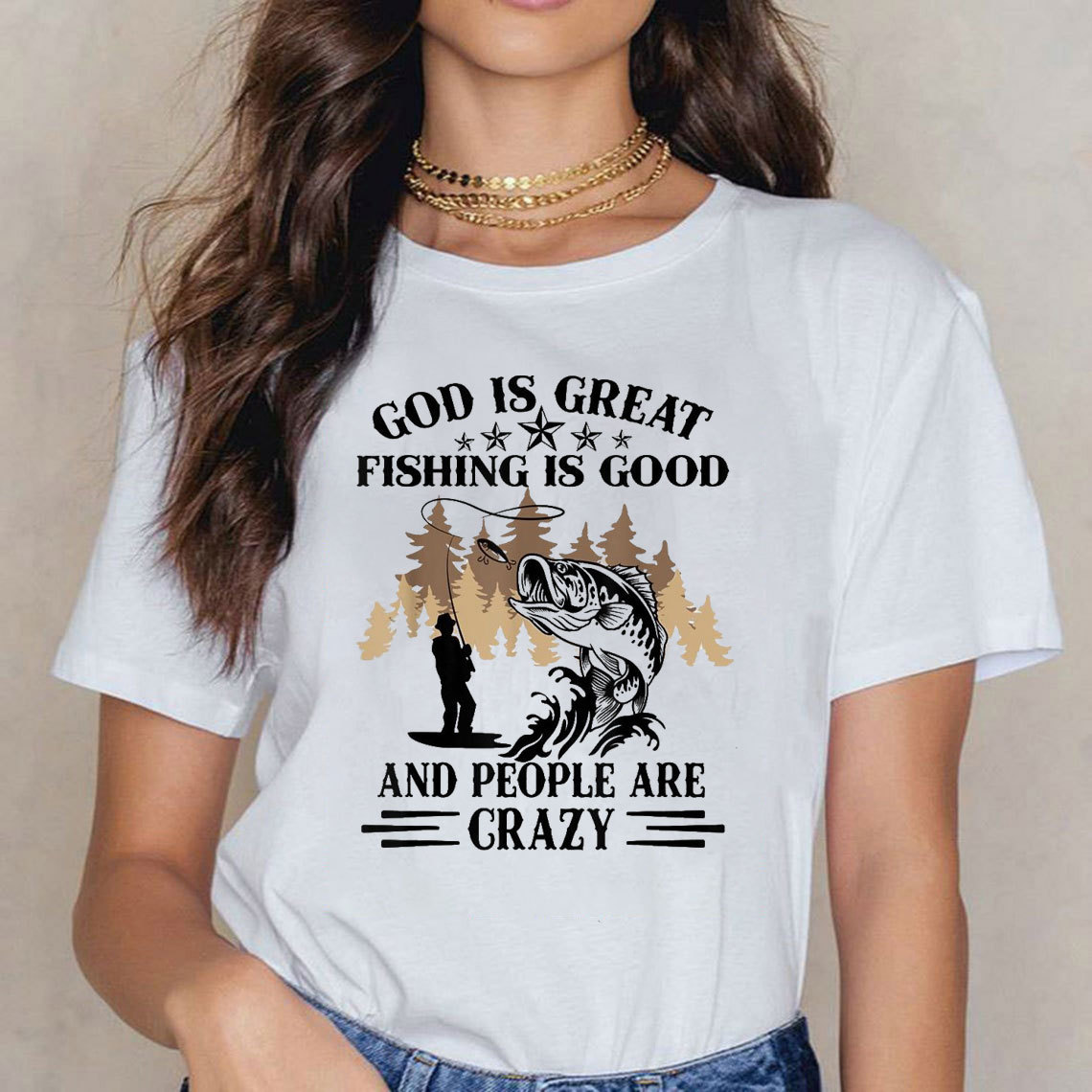 God Is Great And People Are Crazy Christian T-Shirt