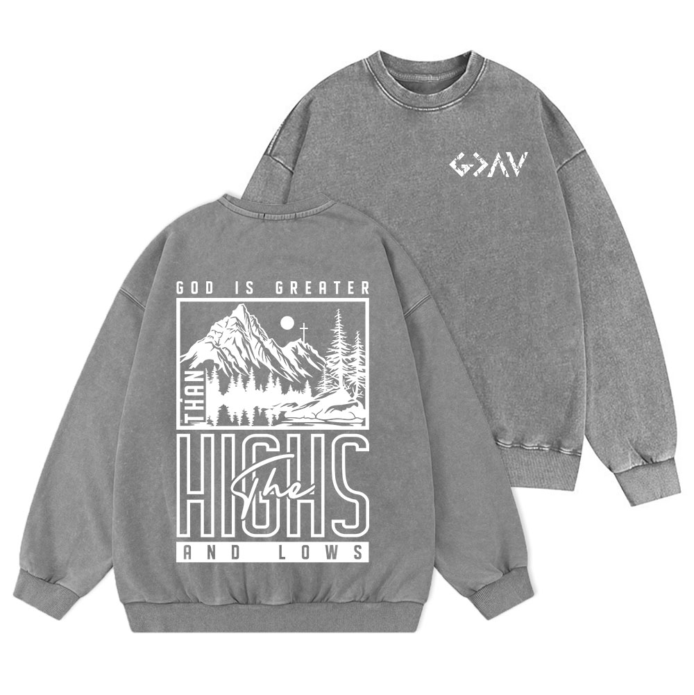 God Is Greater Christian Washed Sweatshirt