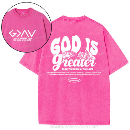 God Is Greater  Christian Washed T-Shirt