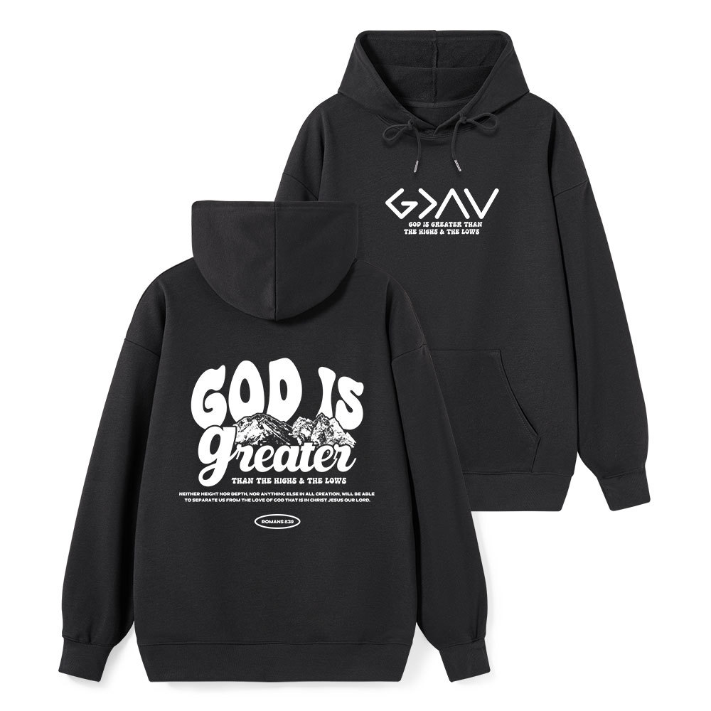 God Is Greater Classic Christian Hoodie