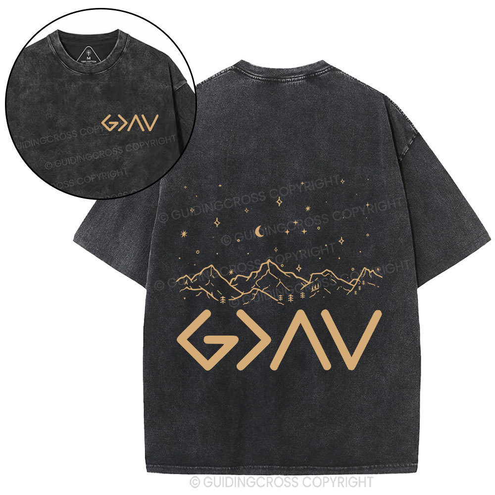 God Is Greater Than Highers And Lows Christian Washed T-Shirt