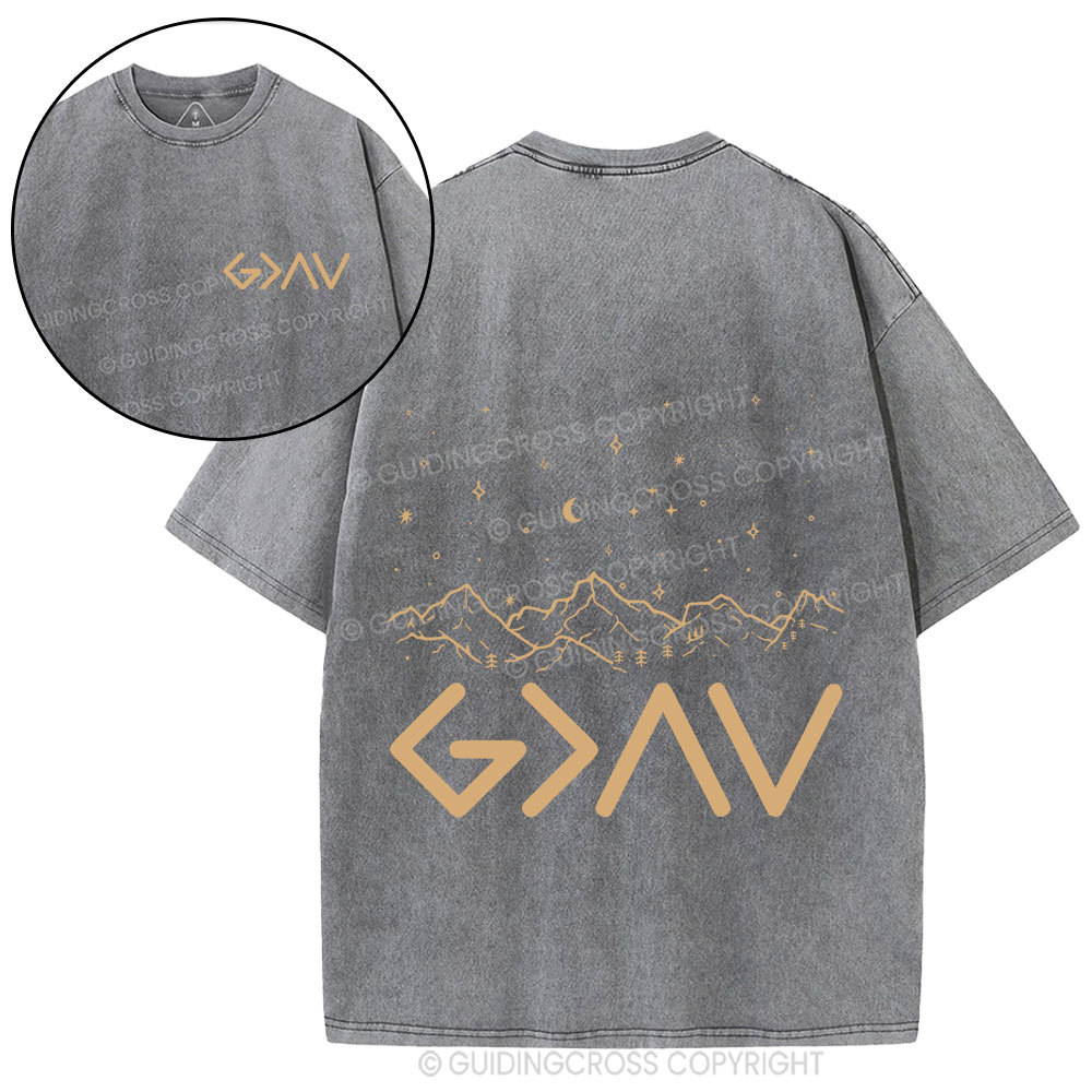 God Is Greater Than Highers And Lows Christian Washed T-Shirt
