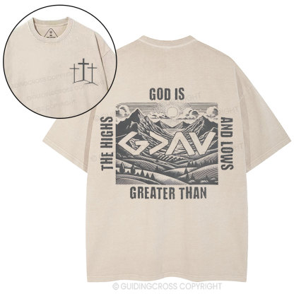 God Is Greater Than Highs And Lows Retro Christian Washed T-Shirt