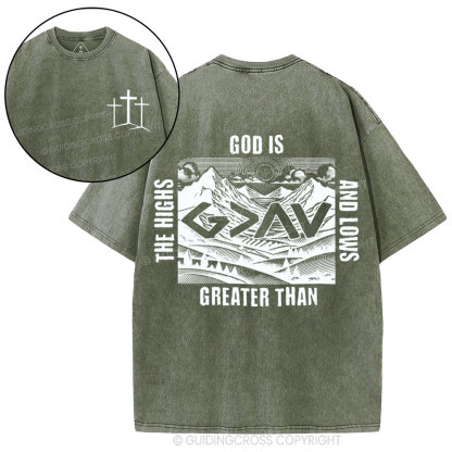God Is Greater Than Highs And Lows Retro Christian Washed T-Shirt