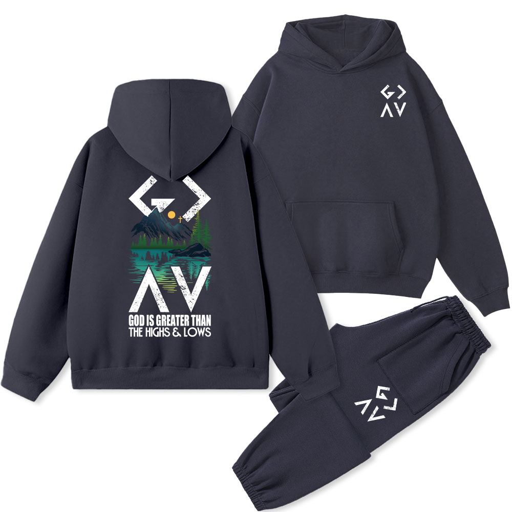 God Is Greater Than The Highs And Lows Christian Fleece Hoodie Set