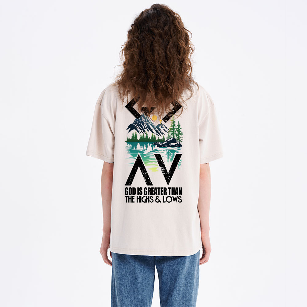 God Is Greater Than The Highs And Lows Christian Washed T-Shirt
