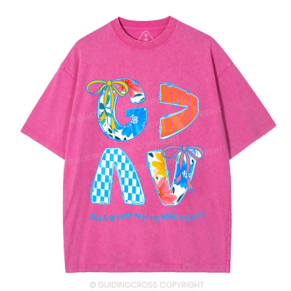 God Is Greater Than The Highs And Lows Washed T-Shirt