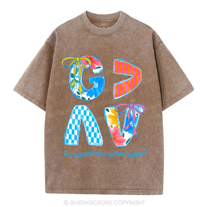 God Is Greater Than The Highs And Lows Washed T-Shirt