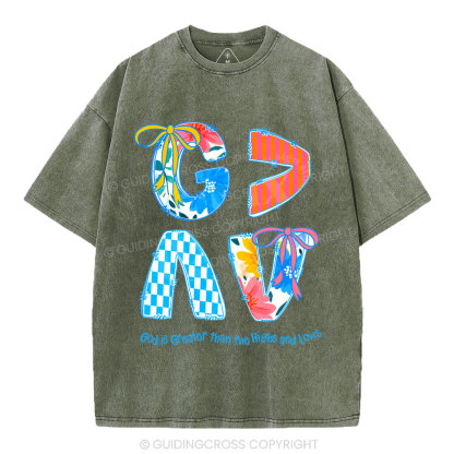 God Is Greater Than The Highs And Lows Washed T-Shirt