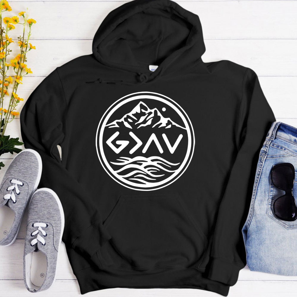 God Is Greater Than The Highs And Lows Religious Hoodie