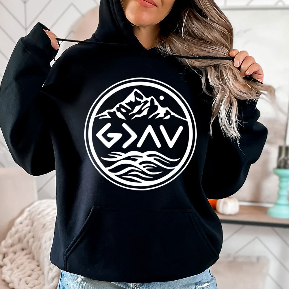 God Is Greater Than The Highs And Lows Religious Hoodie
