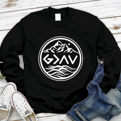 God Is Greater Than The Highs And Lows Religious Sweatshirt