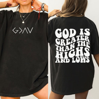 God Is Greater Than The Highs Christian Washed T-Shirt