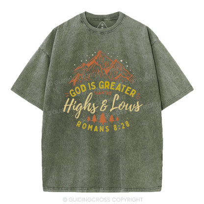 God Is Grrater Than The Highs And Lows Christian Washed T-Shirt